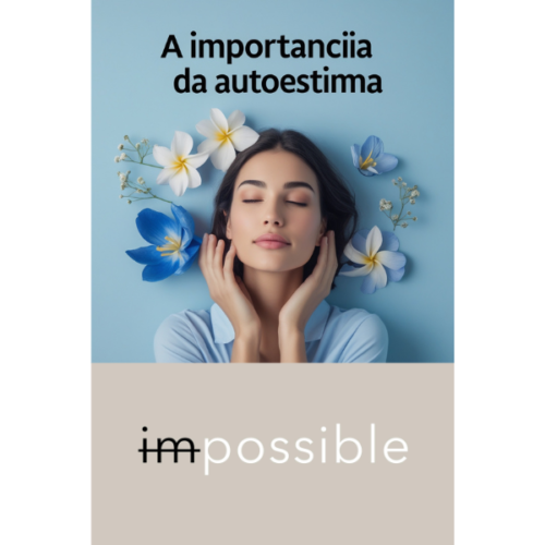 A Importância da Autoestima