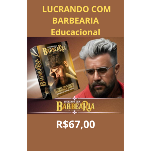 LUCRANDO COM BARBEARIA Educacional, Cursos Técnicos e Profissionalizantes