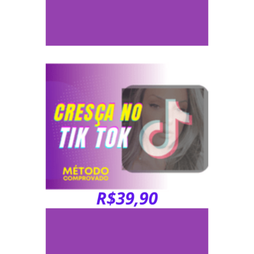 Tik Tok MÉTODO COMPROVADO PARA O SUCESSO