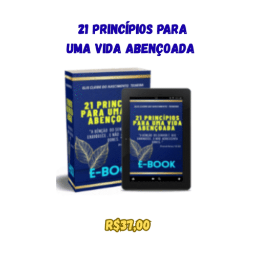 21 Princípios Para Uma Vida Abençoada