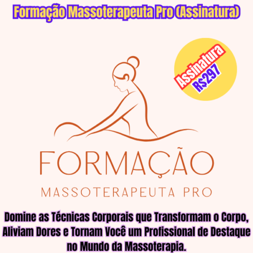 Formação Massoterapeuta Pro (Assinatura)