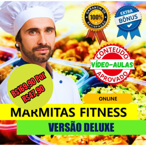 CURSO DE MARMITAS FITNESS SAUDÁVEIS - MARMITARIA FIT: VERSÃO DELUXE ONLINE