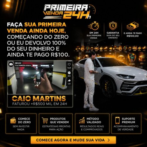 Primeira Vende em 24hrs (Por Caio Martins)
